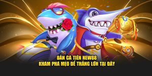 Bắn Cá Tiên New88 - Khám Phá Mẹo Để Thắng Lớn Tại Đây